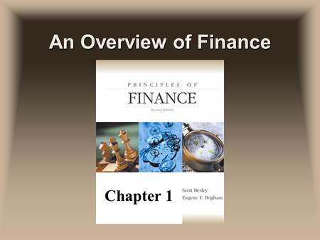 An Overview of Finance Chapter 1. Career Opportunities in Finance uFinancial markets uInvestments uManagerial finance.