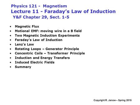 Magnetic Flux Motional EMF: moving wire in a B field