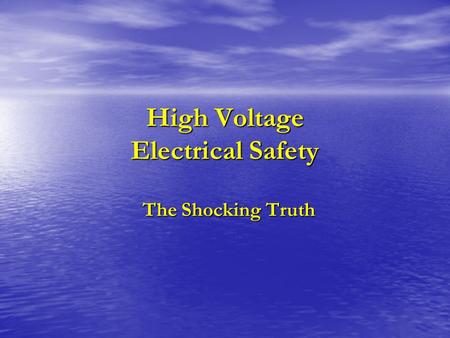 High Voltage Electrical Safety