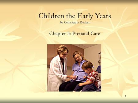 Chapter 5: Prenatal Care