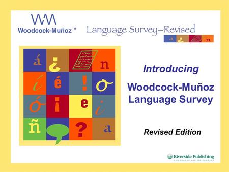 Woodcock-Muñoz Language Survey