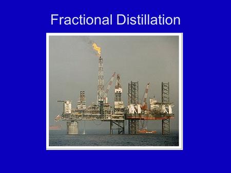 Fractional Distillation