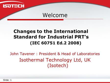 Welcome Changes to the International Standard for Industrial PRT’s