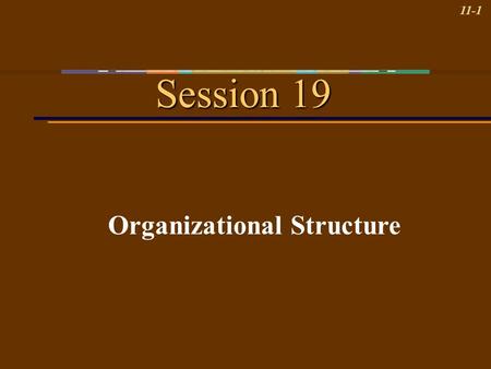 Organizational Structure