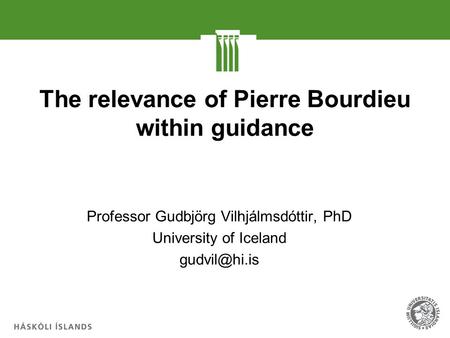 The relevance of Pierre Bourdieu within guidance