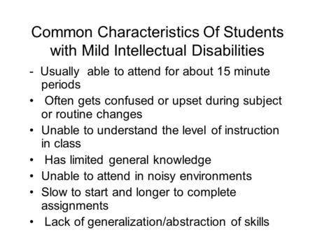 Common Characteristics Of Students with Mild Intellectual Disabilities