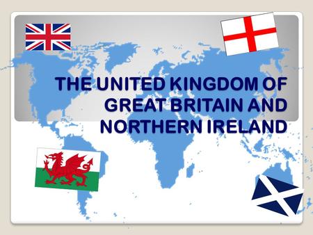 THE UNITED KINGDOM OF GREAT BRITAIN AND NORTHERN IRELAND.