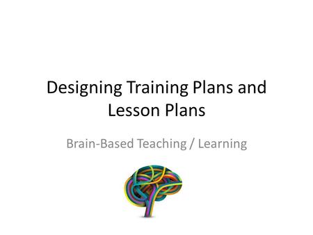 Designing Training Plans and Lesson Plans