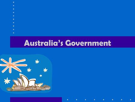 Australia’s Government