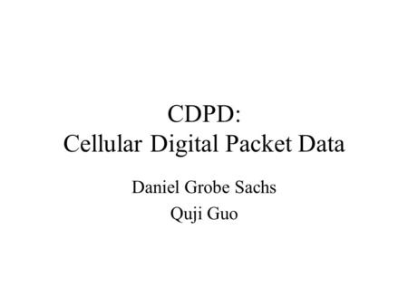 CDPD: Cellular Digital Packet Data