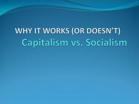 Capitalism: Why it works: Competition for profit leads to the lowest price possible and product improvement. (Unless you have a monopoly, that’s why they.