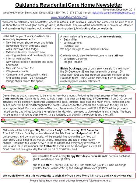 Oaklands Residential Care Home Newsletter November/December 2011 Westfield Avenue, Barnstaple, Devon, EX31 2DY Tel: 01271 374231