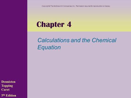 Calculations and the Chemical Equation