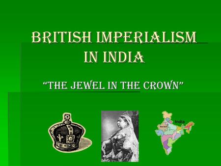 British Imperialism in India