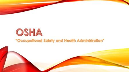 “To assure safe and healthful working conditions for working men and women; by authorizing enforcement of the standards developed under the Act; by assisting.