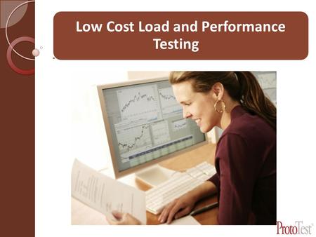 Low Cost Load and Performance Testing. Example Test.