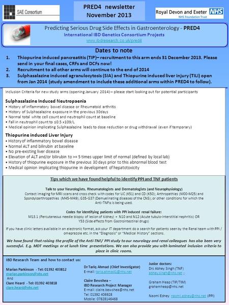 Predicting Serious Drug Side Effects in Gastroenterology - PRED4 International IBD Genetics Consortium Projects www.ibdresearch.co.uk/pred4 PRED4 newsletter.