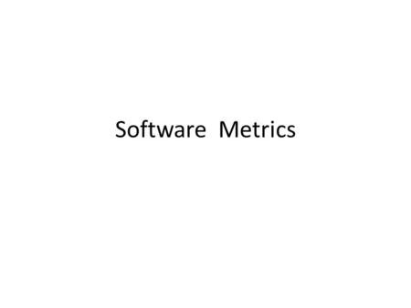 Software Metrics.