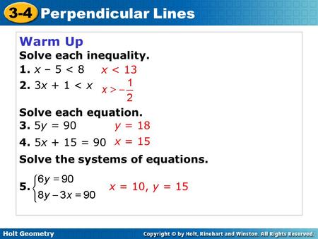 Warm Up Solve each inequality. 1. x – 5 < x + 1 < x