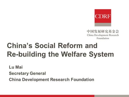 China’s Social Reform and Re-building the Welfare System