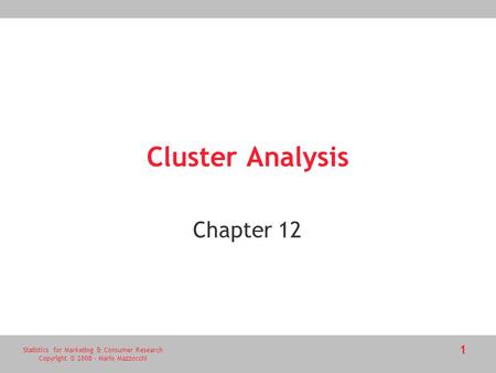 Cluster Analysis Chapter 12.