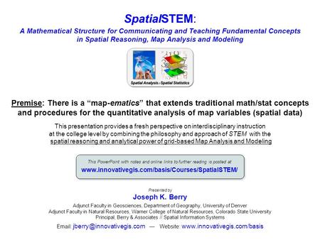 Joseph K. Berry, SpatialSTEM