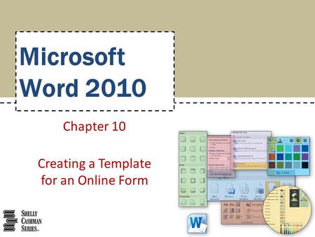 Chapter 10 Creating a Template for an Online Form