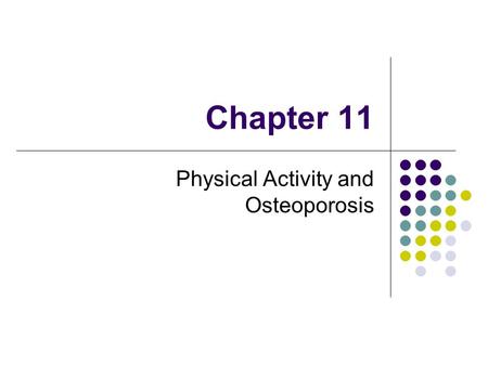 Physical Activity and Osteoporosis