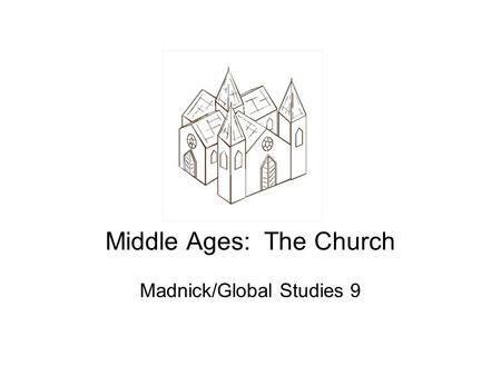 Middle Ages: The Church