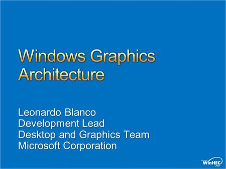 Windows Graphics Architecture