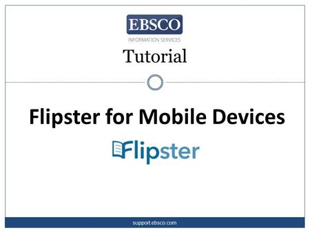 Tutorial Flipster for Mobile Devices support.ebsco.com.