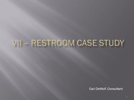 1 Cari DeWolf, Consultant. 1984 - 1,030 guest room toilets were fitted with 3.5 gpf (13 liters) gravity fed toilet fixtures 2008 - the guest room toilets.