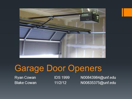 Garage Door Openers Ryan CowanIDS 1999 Blake