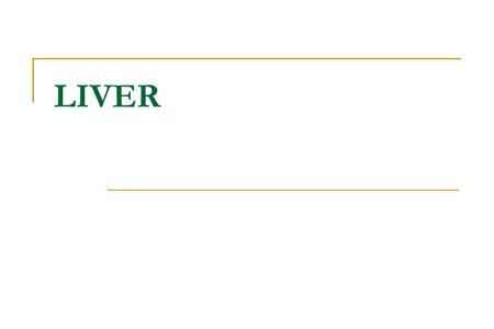 LIVER. 2 OVERVIEW Tests for detecting: 1. Hepatocellular injury 2. Hepatic dysfunction 3. Cholestasis.