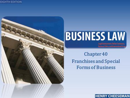 Chapter 40 Franchises and Special Forms of Business