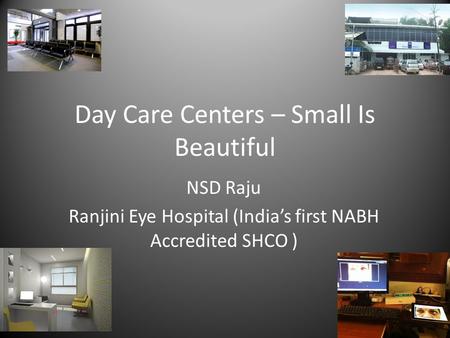 Day Care Centers – Small Is Beautiful