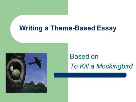 Writing a Theme-Based Essay