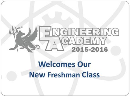 Welcomes Our New Freshman Class. MEET OUR TEAM! Amanda Jerome, College & Career Readiness Coordinator Community Campus Director Steven May, EA Director.