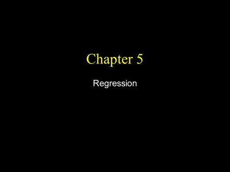 Chapter 5 Regression. Chapter 51 u Objective: To quantify the linear relationship between an explanatory variable (x) and response variable (y). u We.