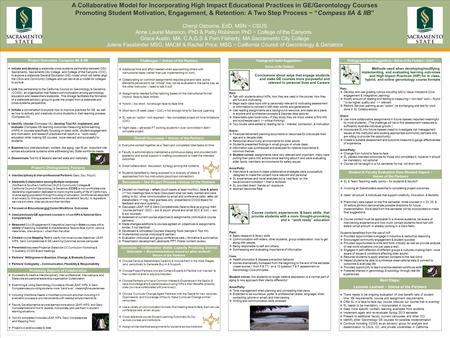 TEMPLATE DESIGN © 2008 www.PosterPresentations.com A Collaborative Model for Incorporating High Impact Educational Practices in GE/Gerontology Courses.