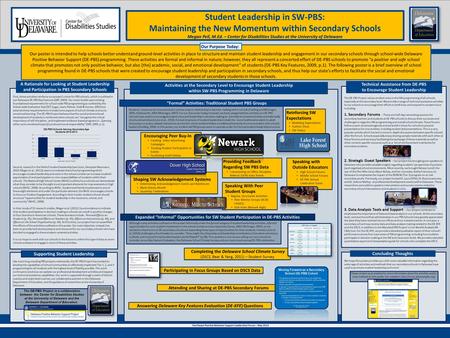 TEMPLATE DESIGN © 2008 www.PosterPresentations.com Student Leadership in SW-PBS: Maintaining the New Momentum within Secondary Schools Megan Pell, M.Ed.