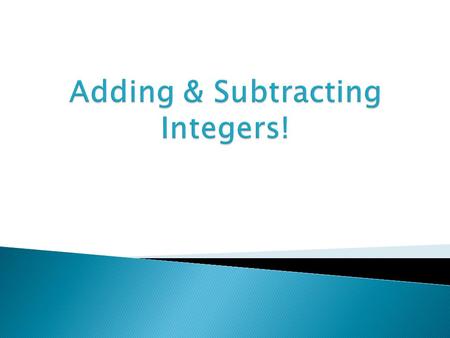 Adding & Subtracting Integers!