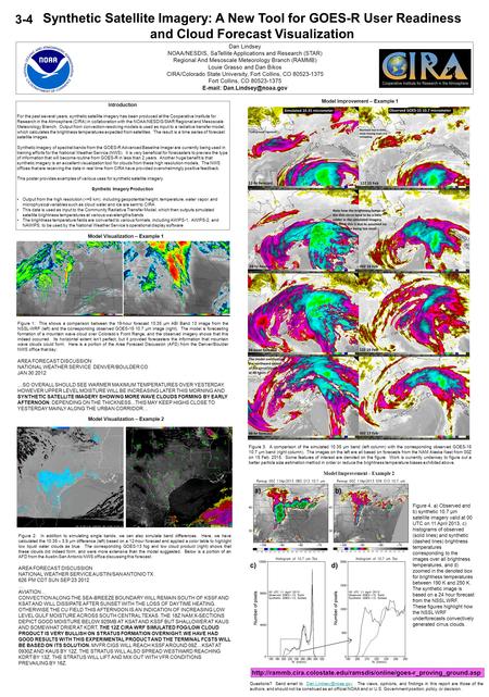 Synthetic Satellite Imagery: A New Tool for GOES-R User Readiness and Cloud Forecast Visualization Dan Lindsey NOAA/NESDIS, SaTellite Applications and.