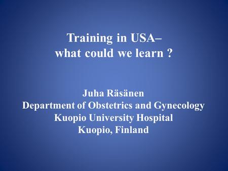 Training in USA– what could we learn ?