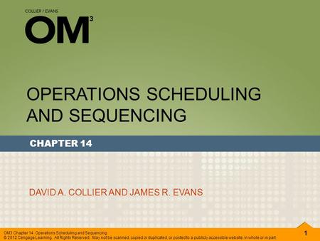 OPERATIONS SCHEDULING AND SEQUENCING