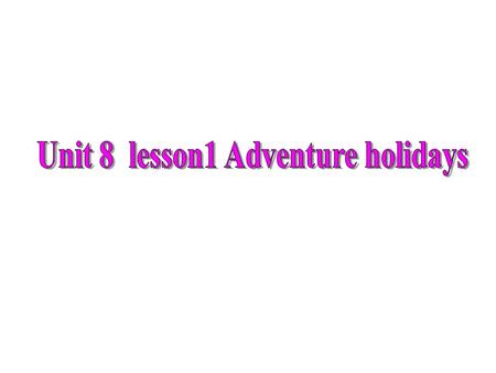 Vocabulary raft white-water rafting horizon uncomfortable route porter luggage accommodation n. 木排，木筏 激流漂流 n. 地平线 adj. 不舒服的 n. 路线 n. 行李搬运工 n. 行李 n. 住所，住处.