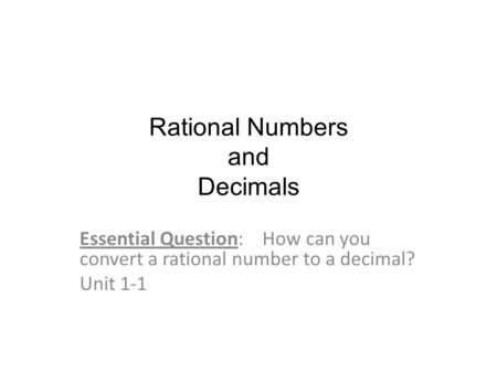 Rational Numbers and Decimals