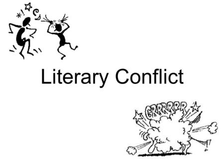 Literary Conflict.