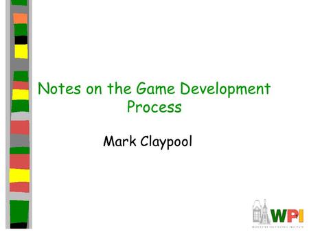 Notes on the Game Development Process