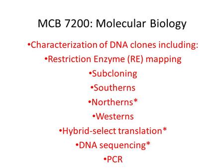 MCB 7200: Molecular Biology